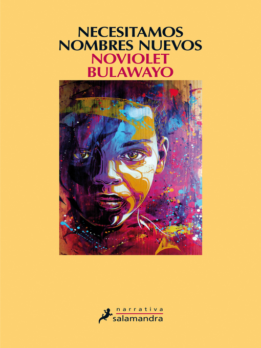 Title details for Necesitamos nombres nuevos by NoViolet Bulawayo - Available